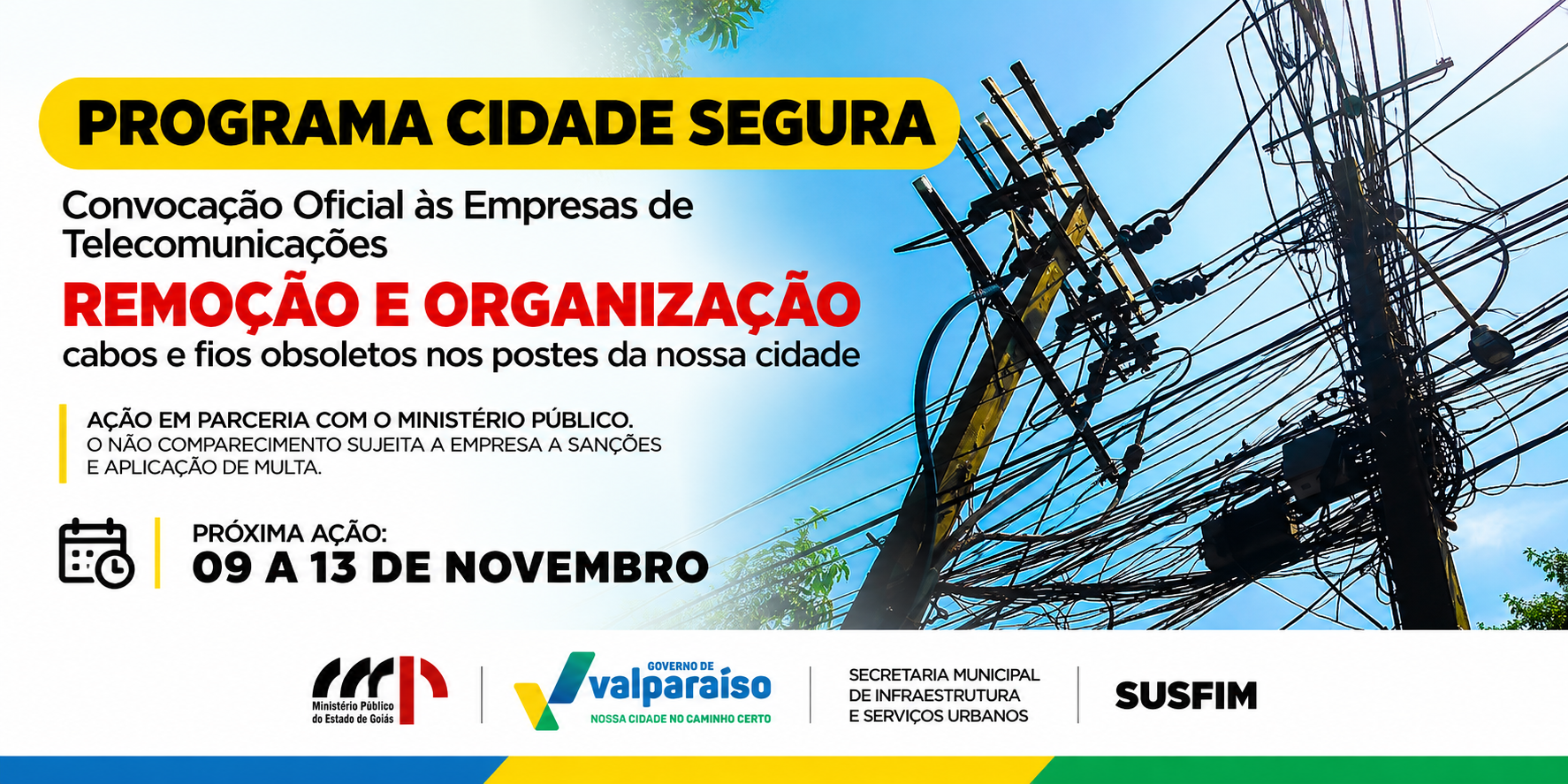 PROGRAMA CIDADE SEGURA CONVOCA EMPRESAS DE TELECOMUNICAÇÕES PARA RETIRADA DE FIOS OBSOLETOS EM VALPARAÍSO